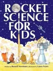 Rocket Science for Kids: An-Easy-to-Understand Guide