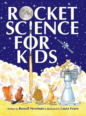 Rocket Science for Kids: An-Easy-to-Understand Guide