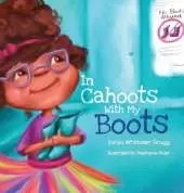 In Cahoots With My Boots