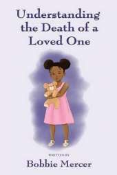 Understanding the Death of a Loved One