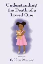 Understanding the Death of a Loved One