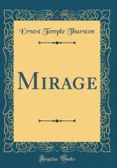 Mirage (Classic Reprint)