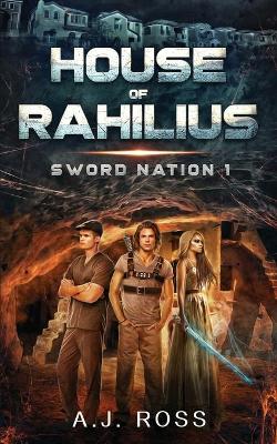 Sword Nation: House of Rahilius
