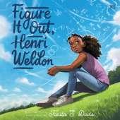 Figure it out, Henri Weldon