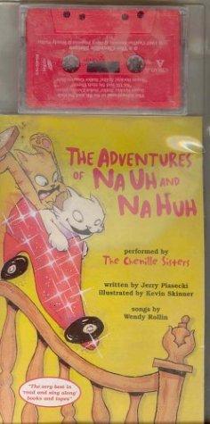 Adventures of Na Uh & Na Huh