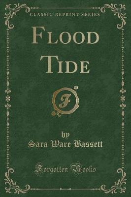 Flood Tide (Classic Reprint)