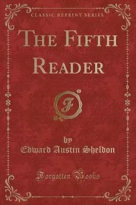 The Fifth Reader (Classic Reprint)