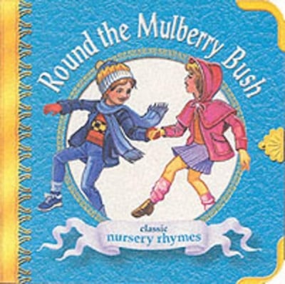 Round the Mulberry Bush