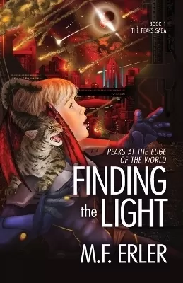 Peaks at the Edge of the World: Finding the Light
