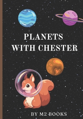 Planets with Chester: Learning the Planet Names