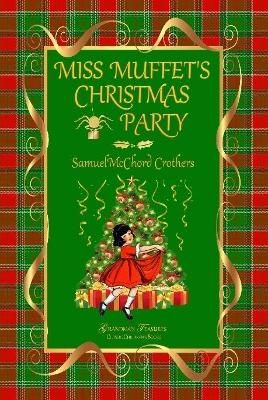 MISS MUFFET'S CHRISTMAS PARTY