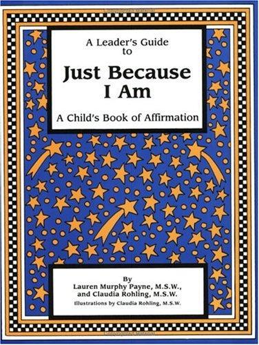 Just Because I am: A Child's Book of Affirmation