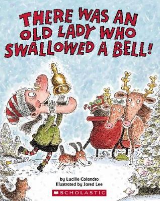 There Was an Old Lady Who Swallowed a Bell