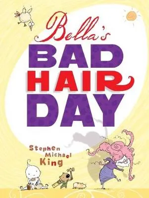 Bella'S Bad Hair Day