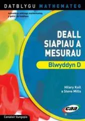 Deall Siapiau a Mesurau - Blwyddyn D