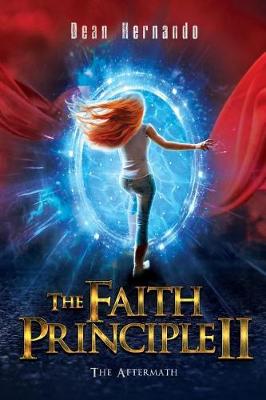 The Faith Principle II: The Aftermath