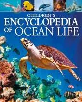 Children's Encyclopedia of Ocean Life: A Deep Dive into Our World's Oceans