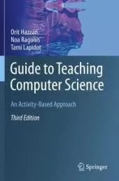 Guide to Teaching Computer Science: An Activity-Based Approach