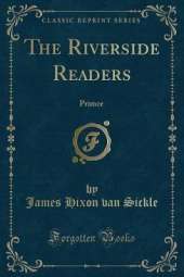 The Riverside Readers: Primer (Classic Reprint)