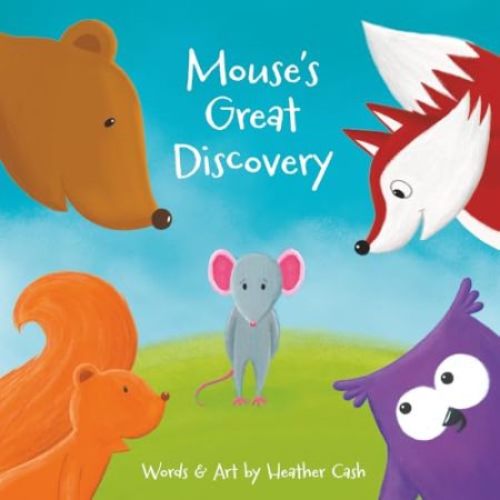 Mouse's Great Discovery