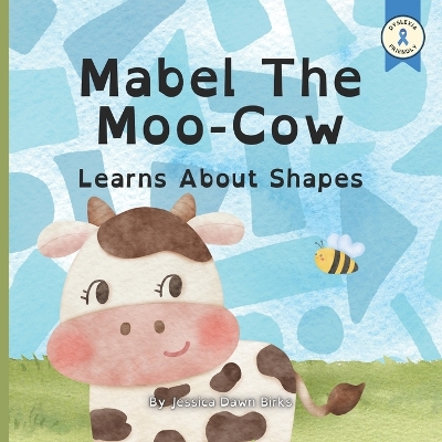 MABEL THE MOO COW LEARNS ABOUT COLOURS - Story book for children and toddlers aged 2-4: Colour book for kids. Learn about colours, animals and rhyming farm story.