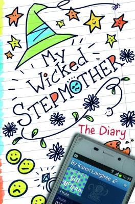 My Wicked Stepmother: The Diary