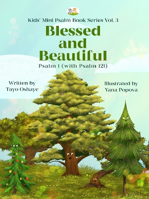 Blessed and Beautiful: Psalm 1 (with Psalm 121)