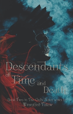 Descendants of Time and Death