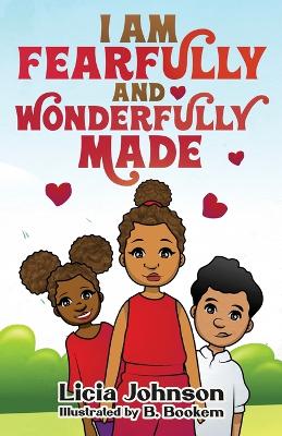 I Am Fearfully & Wonderfully Made