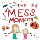 The Mess MOMster