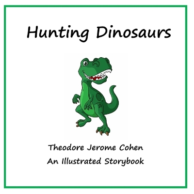 Hunting Dinosaurs