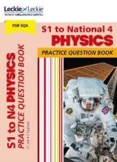 S1 to National 4 Physics: Practise and Learn Cfe Topics