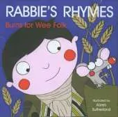 Wee Rabbie's Rhymes: Burns for Wee Folk