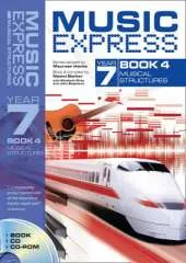 Music Express Year 7 Book 4: Musical Structures (Book + CD + CD-ROM)