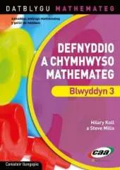 Defnyddio a Chymhwyso Mathemateg Blwyddyn 3