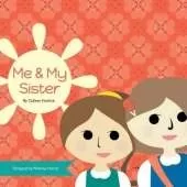 Me & My Sister