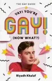 Yay! You'Re Gay! Now What