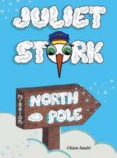 Juliet Stork: Mission North Pole