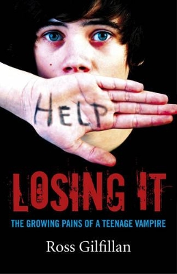 Losing It - The Growing Pains of A Teenage Vampire