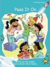 Red Rocket Readers: Fluency Level 2 Fiction Set A: Pass It On
