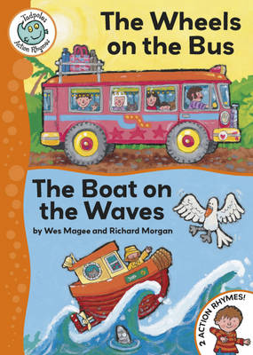 Tadpoles Action Rhymes: The Wheels on the Bus / The Boat on the Waves