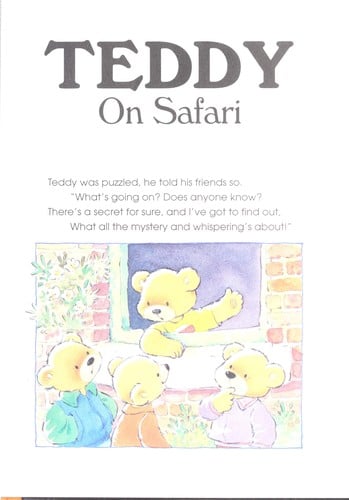 Teddy and the Fire Brigade; Teddy and the Robot; Teddy on Safari; Teddy on Television