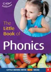 The Little Book of Phonics: Little Books with Big Ideas