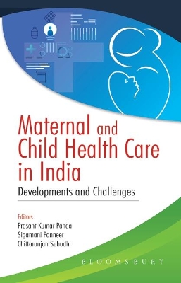 Maternal and Child Health Care in India: Developments and Challenges