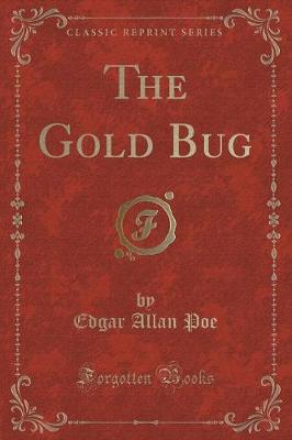 The Gold Bug (Classic Reprint)