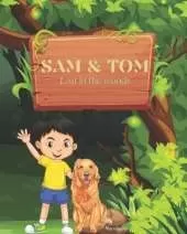 Sam & Tom: Lost in the Woods