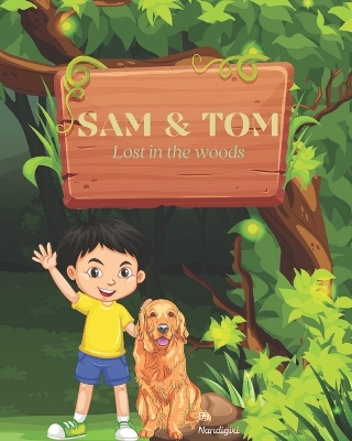 Sam & Tom: Lost in the Woods