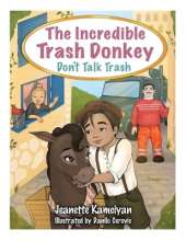 The Incredible Trash Donkey: Don't Talk Trash