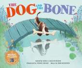 Classic Fables in Rhythm and Rhyme Dog and the Bone