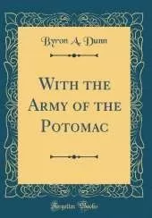 With the Army of the Potomac (Classic Reprint)